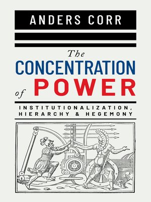 cover image of The Concentration of Power